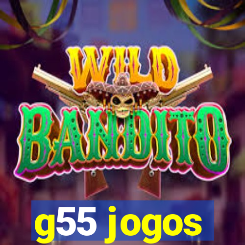 g55 jogos